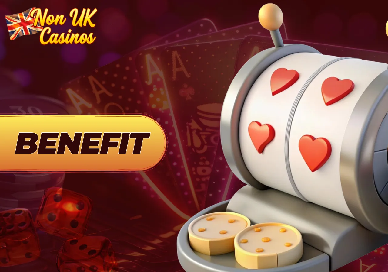 Key benefits of choosing non-UK casino sites.